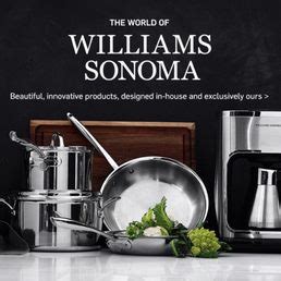 Williams Sonoma reviews